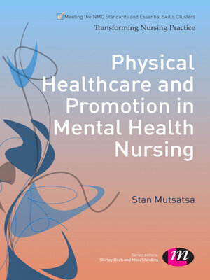 cover image of Physical Healthcare and Promotion in Mental Health Nursing